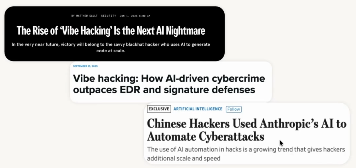 A collage of three news snippets arranged diagonally against a light background, all focusing on AI-driven cybercrime. The top black card reads "The Rise of ‘Vibe Hacking’ Is the Next AI Nightmare" with a subtext about hackers using AI to generate code at scale. The middle card displays the headline "Vibe hacking: How AI-driven cybercrime outpaces EDR and signature defenses." The bottom card, marked "Exclusive" and "Artificial Intelligence," features the headline "Chinese Hackers Used Anthropic’s AI to Automate Cyberattacks" and notes that AI automation is a growing trend giving hackers scale and speed.